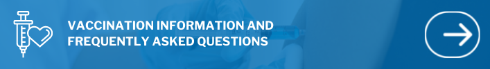 Banner reading vaccination information and frequently asked questions